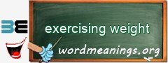 WordMeaning blackboard for exercising weight